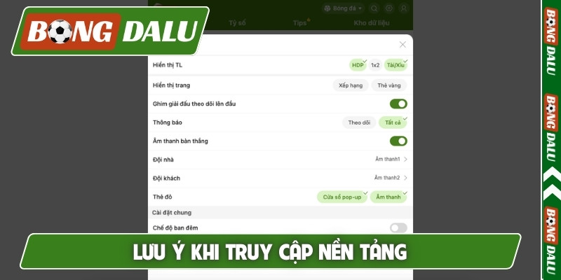 Lưu ý khi truy cập nền tảng